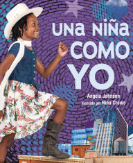 Title: Una niña como yo (A Girl Like Me), Author: Angela Johnson