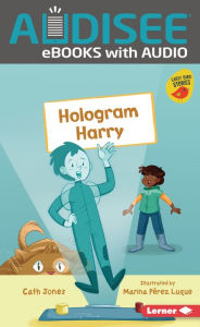 Title: Hologram Harry, Author: Cath Jones