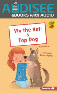 Title: Viv the Vet & Top Dog, Author: Katie Dale