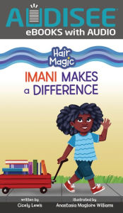 Title: Imani Makes a Difference, Author: Cicely Lewis