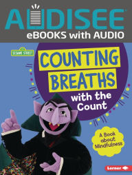 Counting Breaths with the Count: A Book about Mindfulness