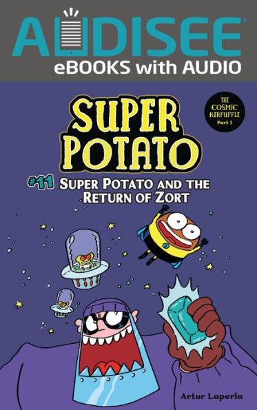 Super Potato and the Return of Zort: Book 11
