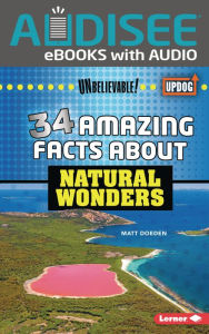 Title: 34 Amazing Facts about Natural Wonders, Author: Matt Doeden