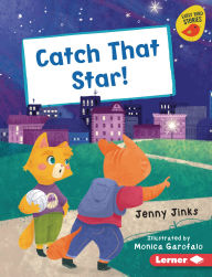 Title: Catch That Star!, Author: Jenny Jinks