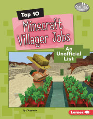 Title: Top 10 Minecraft Villager Jobs: An Unofficial List, Author: Ty Chapman