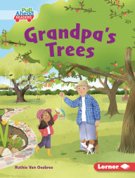 Title: Grandpa's Trees, Author: Ruthie Van Oosbree