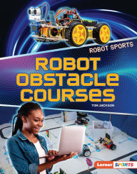 Title: Robot Obstacle Courses, Author: Tom Jackson