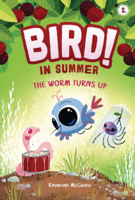 Title: The Worm Turns Up: In Summer (Book 2), Author: Raymond McGrath