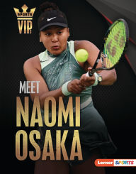 Title: Meet Naomi Osaka: Tennis Superstar, Author: Percy Leed