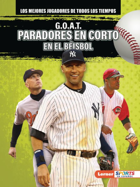 G.O.A.T. Paradores en corto en el béisbol (G.O.A.T. Baseball Shortstops)