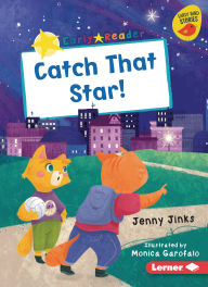 Title: Catch That Star!, Author: Jenny Jinks