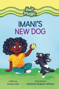 Title: Imani's New Dog, Author: Cicely Lewis