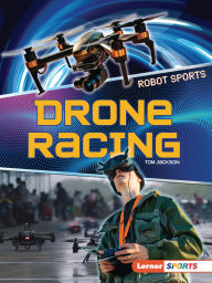 Title: Drone Racing, Author: Tom Jackson