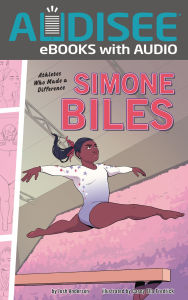 Simone Biles: Athletes Who Made a Difference