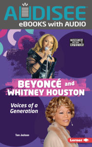 Beyoncé and Whitney Houston: Voices of a Generation