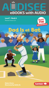 Dad Is at Bat: Book 6