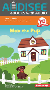 Max the Pup: Book 1