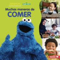 Title: Muchas maneras de comer (Many Ways to Eat), Author: Christy Peterson