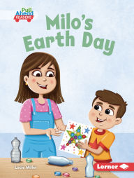 Title: Milo's Earth Day, Author: Lucie Miller
