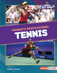 Title: Women's Professional Tennis, Author: Margaret J. Goldstein