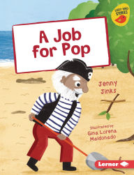 Title: A Job for Pop, Author: Jenny Jinks