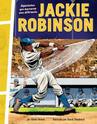 Title: Jackie Robinson: Deportistas que marcaron una diferencia (Athletes Who Made a Difference), Author: Blake Hoena
