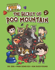 Title: The Secret of Poo Mountain: Book 4, Author: Song-eui Park
