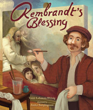Title: Rembrandt's Blessing, Author: Tami Lehman-Wilzig
