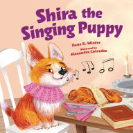 Title: Shira the Singing Puppy, Author: Ilana R. Wieder