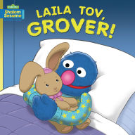 Title: Laila Tov, Grover!, Author: Joni Kibort Sussman