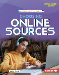 Title: Choosing Online Sources, Author: Katie Clark