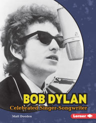 Download books online free pdf format Bob Dylan: Celebrated Singer-Songwriter MOBI FB2 9798765677469