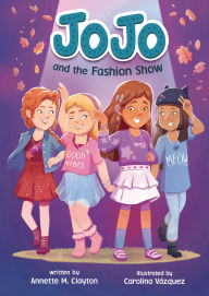 Title: JoJo and the Fashion Show, Author: Annette M. Clayton