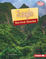 Title: Jungle Survival Stories, Author: Cynthia O'Brien