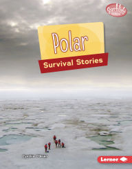 Title: Polar Survival Stories, Author: Cynthia O'Brien