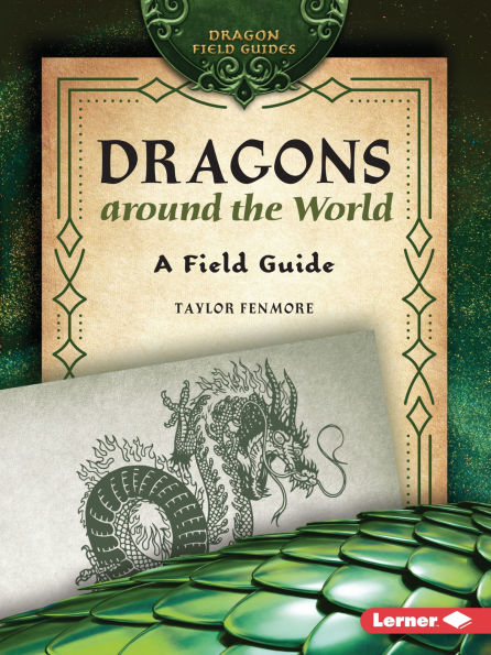 Dragons around the World: A Field Guide
