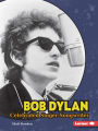 Bob Dylan: Celebrated Singer-Songwriter