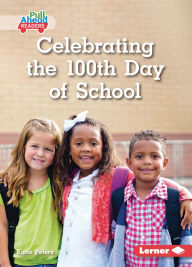 Free download ebooks for j2me Celebrating the 100th Day of School (English literature) by Katie Peters DJVU RTF 9798765684375