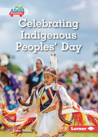 Title: Celebrating Indigenous Peoples' Day, Author: Katie Peters