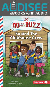 Title: Bo and the Clubhouse Crew, Author: Elliott Smith