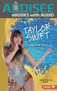 Taylor Swift: Unstoppable Icon