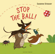 Title: Stop the Ball!, Author: Susanne Strasser