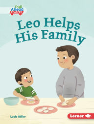 Title: Leo Helps His Family, Author: Lucie Miller