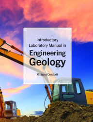 Title: Introductory Laboratory Manual in Engineering Geology, Author: Richard Orndorff