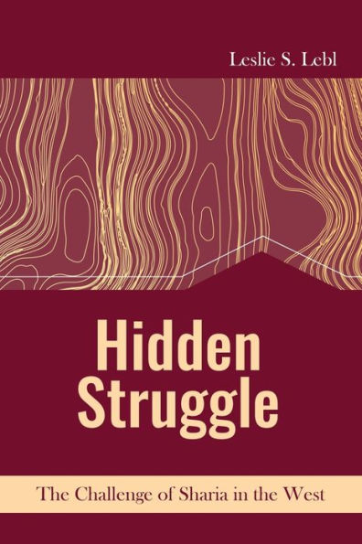 Hidden Struggle: The Challenge of Sharia in the West