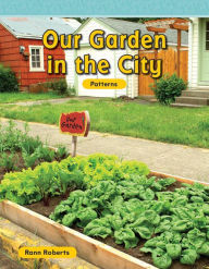 Title: Our Garden in the City, Author: Rann Roberts