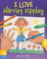 Title: I Love Harriet Kippley, Author: Jenny Lynn Pease