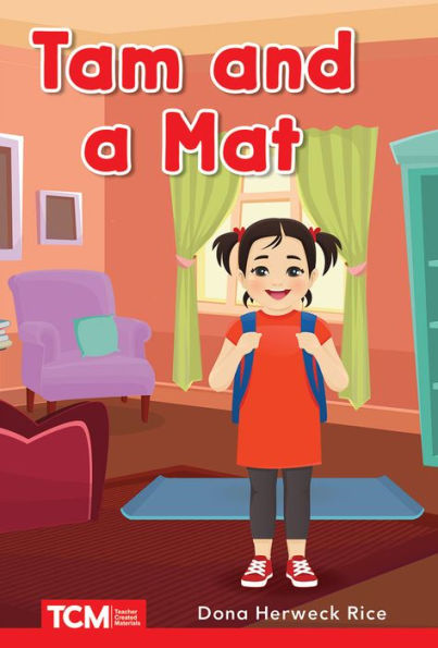 Tam and a Mat: PreK/K: Book 2