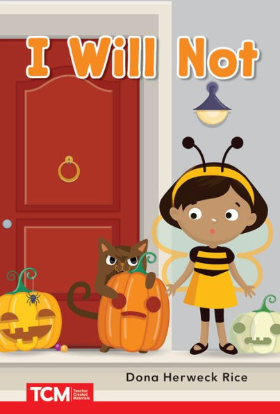I Will Not: PreK/K: Book 20