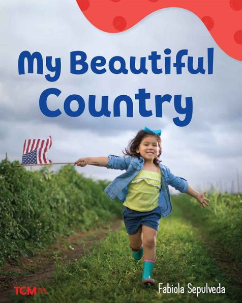 My Beautiful Country: A Wordless Nonfiction Book